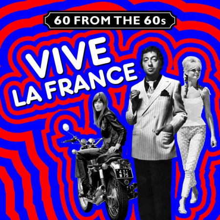 VA - 60 from the 60s - Vive La France! (2014)