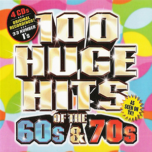 VA - 100 Huge Hits Of The 60s & 70s [4CD] (2007) .FLAC
