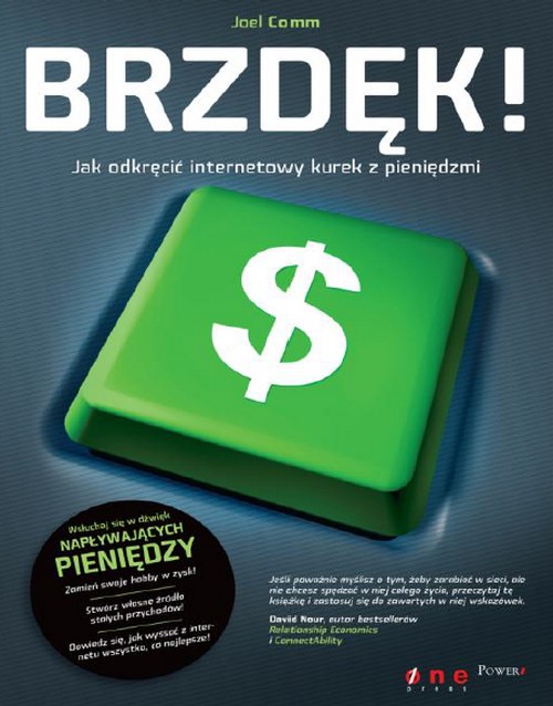 Brzdęk! Jak Odkręcić Internetowy Kurek z Pieniędzmi - Joel Comm