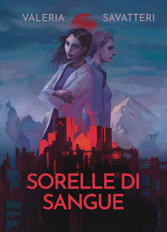Valeria Savatteri - Sorelle di Sangue (2024)