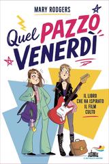 Mary Rodgers – Quel pazzo venerdì (2026)