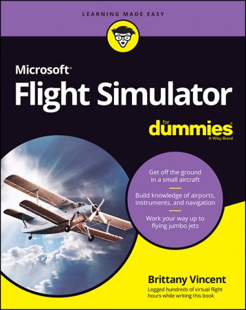 Microsoft Flight Simulator For Dummies (True EPUB) Microsoft Flight Simulator For Dummies (True EPUB)