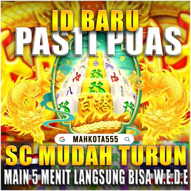 MAHKOTA555 LINK SLOT GACOR SETIAP HARI RTP BANDAL DEPOSIT QRIS ONLINE