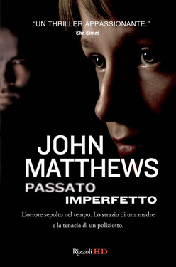 John Matthews – Passato imperfetto (2010) John Matthews – Passato imperfetto (2010)