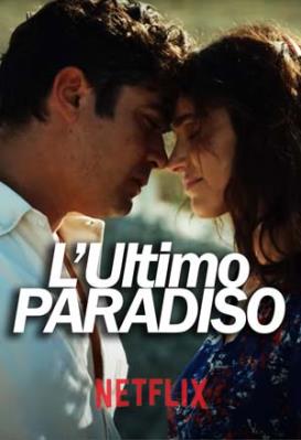 L'Ultimo Paradiso (2021) WEBDL 1080p x264 E-AC3+AC3 ITA