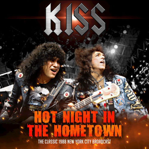 Kiss - Hot Night in the Hometown (2018) 320 KBPS