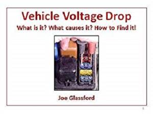 Vehicle Voltage Drop , Understanding, Diagnosing, Troubleshooting Vehicle Voltage Drop , Understanding, Diagnosing, Troubleshooting