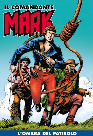 Il Comandante Mark a colori 266 – L’ombra del patibolo (RCS 2025-07-15)