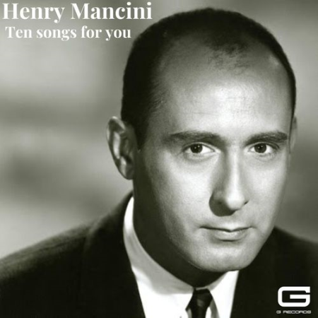 Henry Mancini - Ten songs for you (2020)