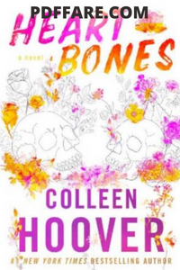 heart bones colleen hoover summary