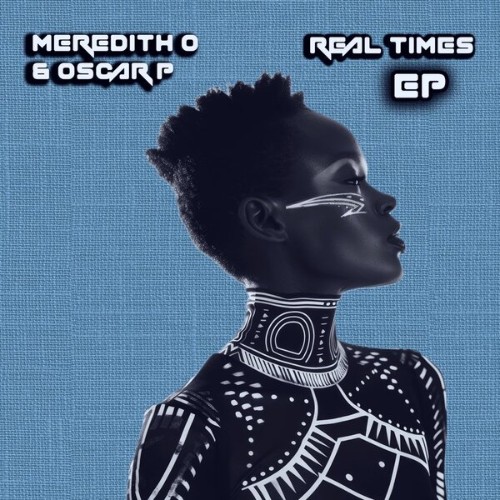 Meredith-O-x-Oscar-P-Real-Times-EP-OBM11