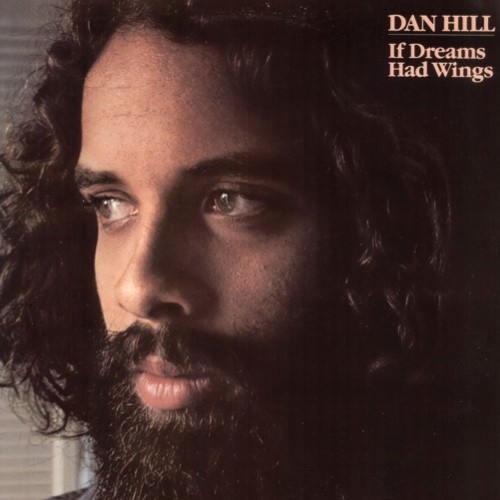 Dan Hill - If Dreams Had Wings (1980)