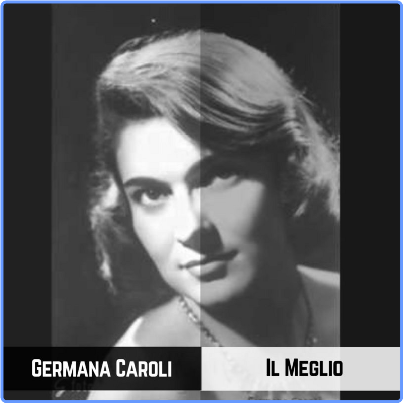 Germana Caroli - Il Meglio (Album, Vintage Jukebox, 2019) mp3 320 Kbps