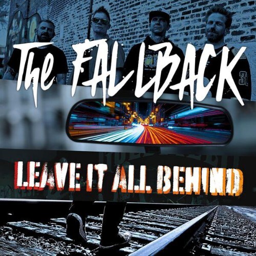 The-Fallback-Leave-It-All-Behind-WEB-202