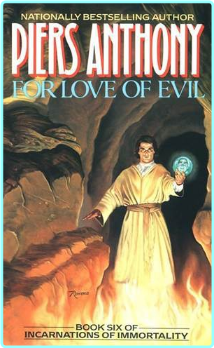 Piers Anthony Incarnations Of Immortality 06 For Love Of Evil Mobi