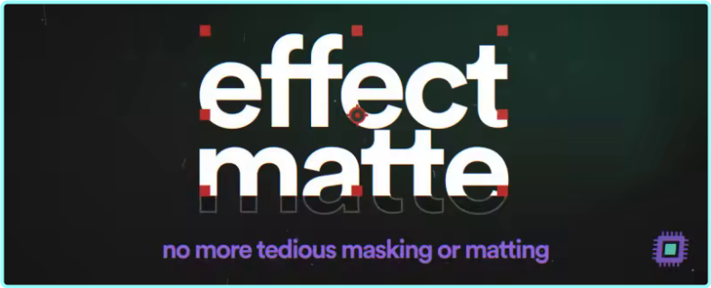 Aescripts Effect Matte V1.4.0 Win Mac – (10 MB)