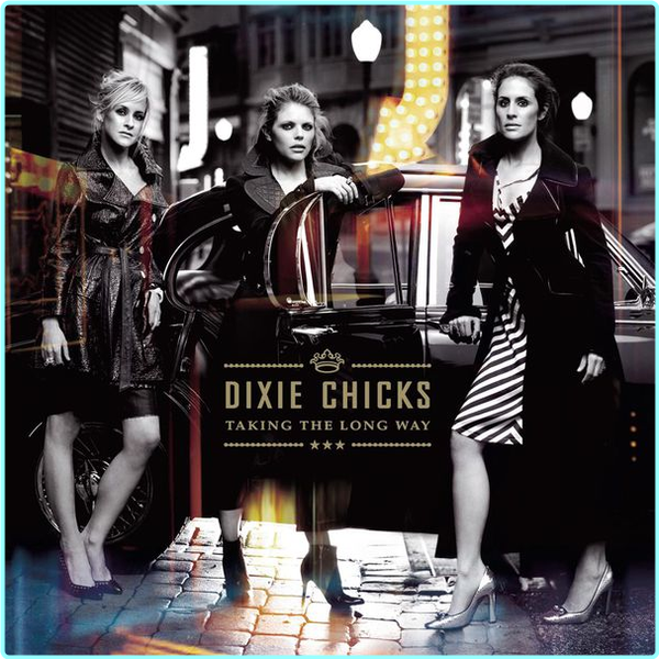 The Chicks Taking The Long Way 24BIT 44KHZ WEB 2006 [FLAC 1779 Kbps] – (801 MB)