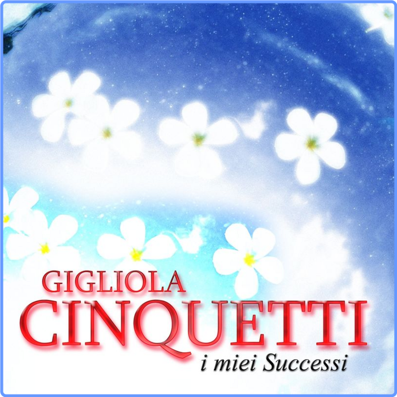 Gigliola Cinquetti - I miei successi (Album, DV Digital, 2015) FLAC LossLess