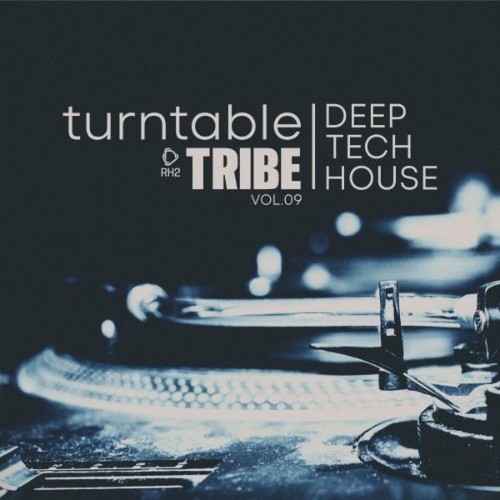 VA - Turntable Tribe - Deep-Tech-House, Vol.09 (2026)