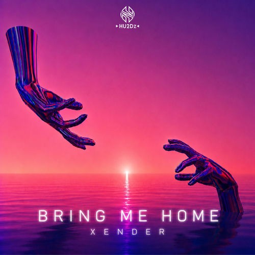 Xender - Bring Me Home (2026)