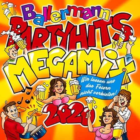 VA - Ballermann Party Hits Megamix 2020 - Wir lassen uns das Feiern nicht verbieten (2020)