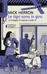 Mick Herron – Le tigri sono in giro (2025)