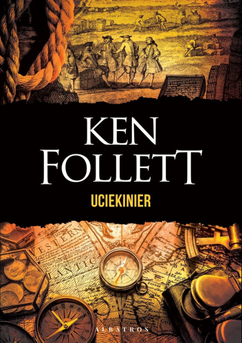 Ken Follett - Uciekinier (2023) [AUDIOBOOK PL]