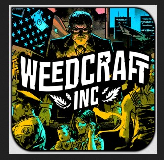 Weedcraft Inc v1.04 for (MacOS) Weedcraft Inc v1.04 for (MacOS)