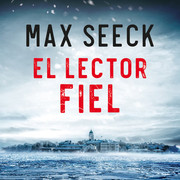 El lector fiel Max Seeck - El lector fiel - Max Seeck (por Marta García)