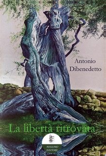 Antonio Dibenedetto - La libertà ritrovata (2023)