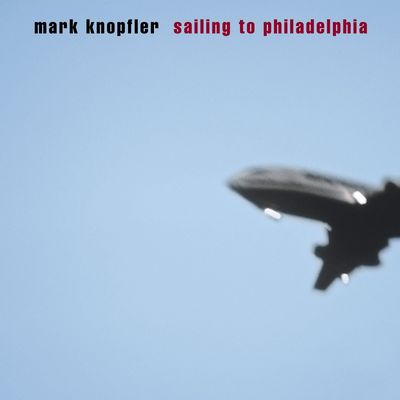 Mark Knopfler - Sailing To Philadelphia (2000) [2004 Release, DVD-Audio + Hi-Res]