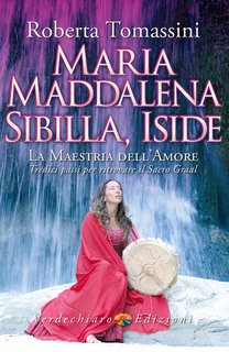 Roberta Tomassini - Maria Maddalena, Sibilla, Iside (2024)