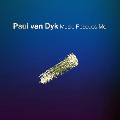 VA - Paul van Dyk - Music Rescues Me (2018) VA - Paul van Dyk - Music Rescues Me (2018)