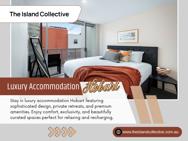 Luxury Accommodation in Hobart