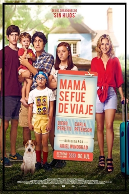 Poster: Ten Days Without Mom / Mamá se fue de viaje (2017) 1080p WEBRip H264