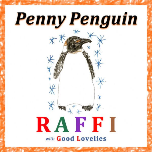 ccbe2e42 c40d 4f95 a7b0 5b11fae72046 - Raffi - Penny Penguin (2024)