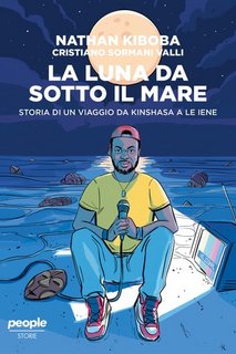 Nathan Kiboba, Cristiano Sormani Valli - La luna da sotto il mare (2023)