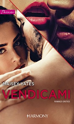 Maisey Yates - Vendicami (2018)