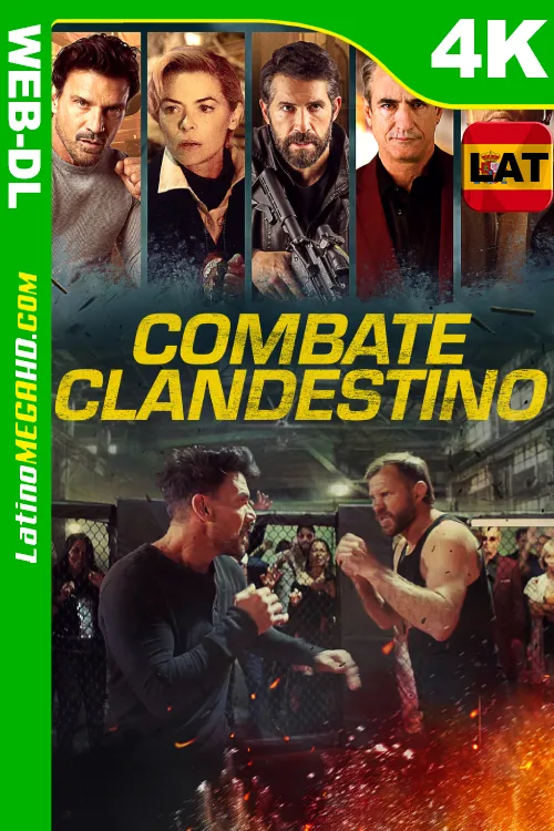 Combate clandestino (2024) Latino UltraHD SDR WEB-DL 2160P