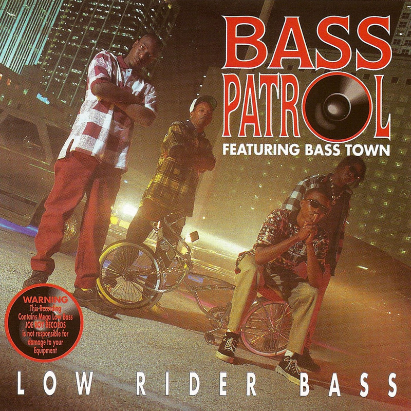 Bass Patrol & Bass Town - Low Rider Bass (1995) .mp3 -320 Kbps
