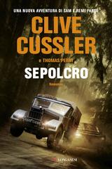 Clive Cussler, Thomas Perry – Sepolcro (2015)
