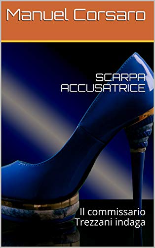 Manuel Corsaro – Scarpa accusatrice (2021)
