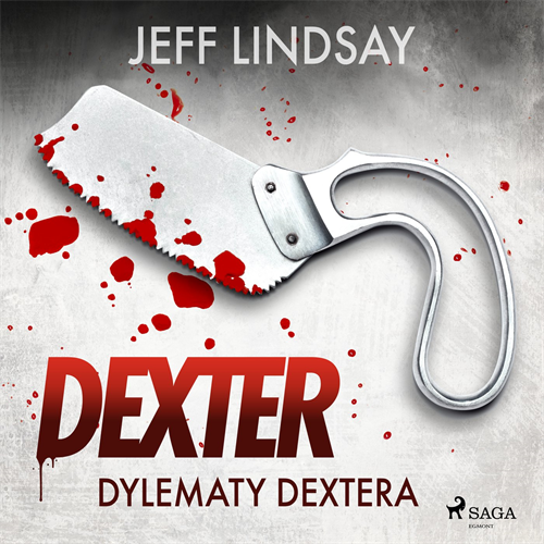 Jeff Lindsay - Dylematy Dextera (2023) [AUDIOBOOK PL]