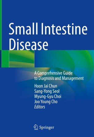 Small Intestine Disease: A Comprehensive Guide to Diagnosis and Management