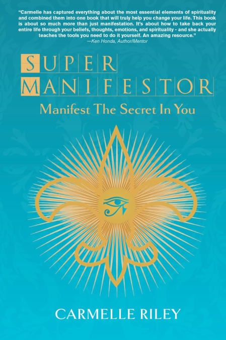 Super Manifestor: Manifest The Secret In You
