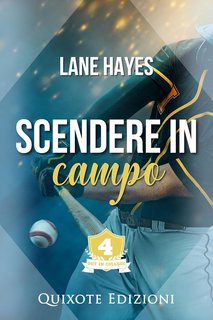 Lane Hayes - Out in College Serie Vol. 4. Scendere in campo (2024)