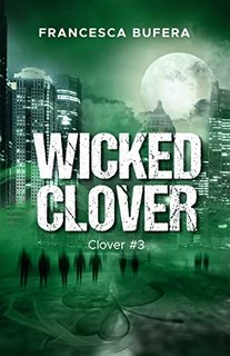 Francesca Bufera - Wicked. Clover3 (2022)