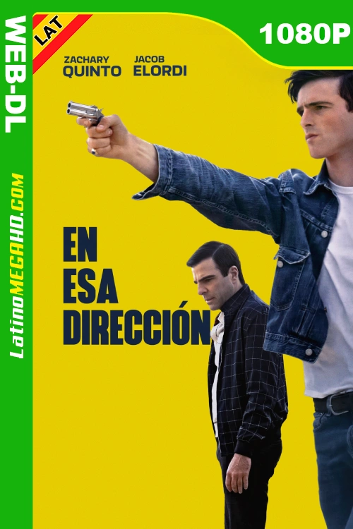 En esa dirección (2024) Latino HD WEB-DL 1080P