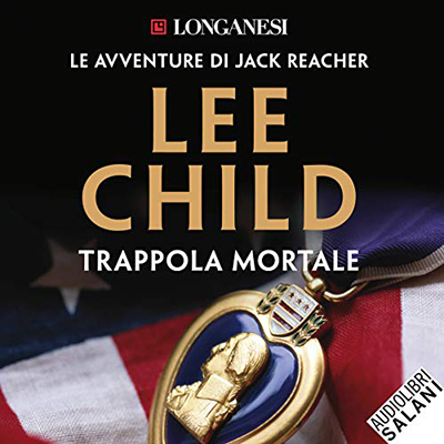 Lee Child - Trappola mortale꞉ Le avventure di Jack Reacher 3 (2018) (mp3 - 64 kbps)
