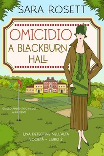 Sara Rosett - Omicidio a Blackburn Hall (2023)